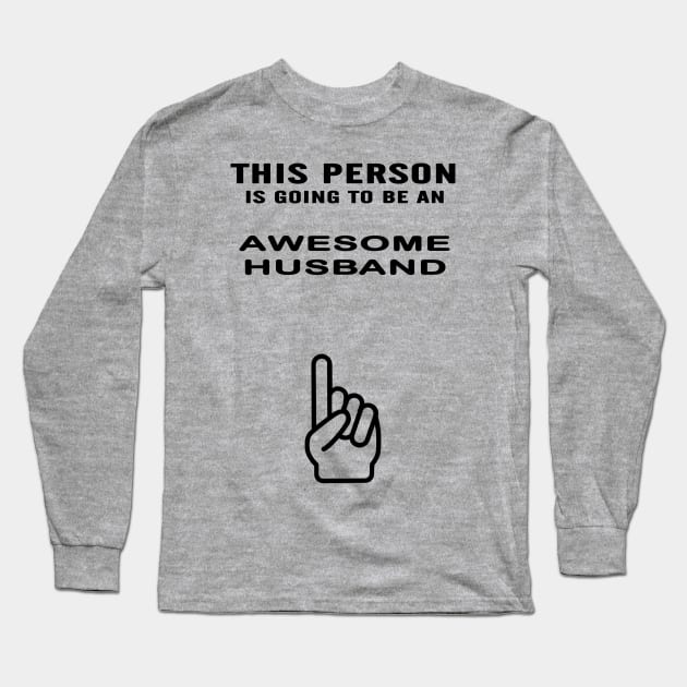 A nice husband gifts Long Sleeve T-Shirt by Alex James